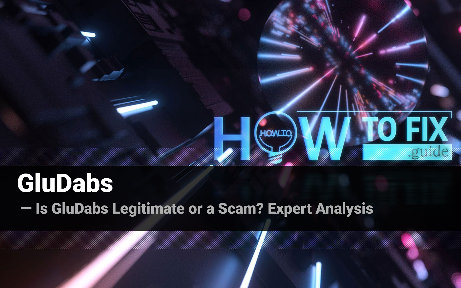 GluDabs Reviewed Legit or Total Ripoff? Read This First